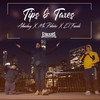 Tips & Taxes (Explicit) - Mr. Pekeño&El Franki&Albinboy