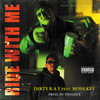 Ride With Me(feat. Moss.key) (Explicit) - Dirty R.A.Y&Moss.Key