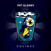 Equinox (Original Mix) - Pat Glenny