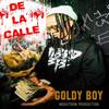 De la Calle - Goldy Boy