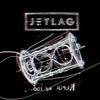 Repül az idő - Jetlag