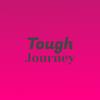 Tough Journey - Laina Molo