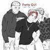 PRETTY GIRL (feat. Lil Seni & 17LYFE) - Lankie&Lil Seni&17LYFE