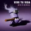 Vive Tu Vida - DJ Ter&dj descu