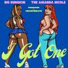 I Got One (feat. Kunoichi Mulan) (Explicit) - The Amanda Nicole&Kunoichi Mulan