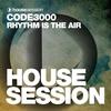 Rhythm Is the Air - Code3000