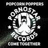 Come Together - Popcorn Poppers