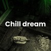 Chill Dream - Zbot