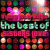 Still In Love In Every Way - Sisters Love