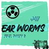 Ear Worms (feat. Dirrty B) (Explicit) - JSIII&Dirrty B