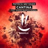 Cantina (Taito Remix) - Patrick Metzker&Andria Marie&Gemeni