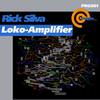 Loko-Amplifier (Original Mix) - Rick Silva