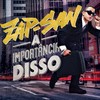 Das Ruas - Zap-San&Gilponês&Lindomar 3L