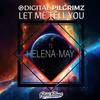 Let Me Tell You (Insane & Mind Remix) - Digital Pilgrimz&Helena May&Insane & Mind