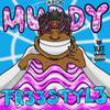 MUDDY FR33STYL3 (Explicit) - Lazy3x&Montague Baltimore