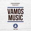 Body Rock(Sordid Soundz Remix) (Remix) - GROOVENERD
