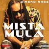 Mula (Explicit) - Dinero Rage&Kevon Black