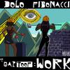 WORK (Explicit) - Dolo Fibonacci&Gap Toof