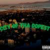 City Of The Dopest (feat. Yukmouth, Ike Dola & Legion Beats) (Explicit) - VP Mob$tar&Yukmouth&Ike Dola&Legion Beats