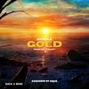 GOED (feat. J-Wazy) (Explicit) - Denna&J-Wazy