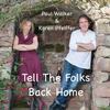 Tell the Folks Back Home - Paul Walker&Karen Pfeiffer
