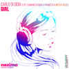 Girl (feat. Damiano Di Gioia & Francesca Musha Russo ) (Elaic Radio Edit) - Carlo Di Gioia