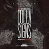 DOLLA SIGN$ (Explicit) - GQ Bank$$