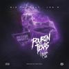 Pourin Texas Blazin Cali - Big Tex&Low G