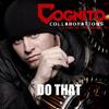 Do That - Cognito