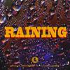 Raining - 麦赈航&叶枫华