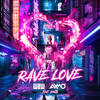Rave Love - W&W&AXMO&Sonja