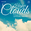 Higher Than the Clouds[feat. Christopher Martin] (Official Remix) - Anuhea&Christopher Martin