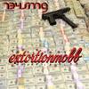 Extortionmobb(feat. Neme$1$ & Lategod) (Explicit) - 734smg&NEME$1$&Lategod