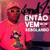 Então vem Rebolando - MC RD&DJ Cris Fontedofunk&Cristiano Souza dos Santos