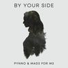 By Your Side - Mad3 for m3&PYNNO