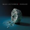 Drilled A Wire Through My Cheek - Blue October