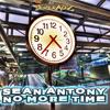 No More Time (Dwight Glove remix) - Sean Antony