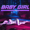 Baby Girl(feat. Russ Millions) (Explicit) - Tizzy&Russ Millions