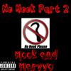 No Hook Part 2 (feat. Marvvo) (Explicit) - Mook&Marvvo