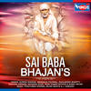 Om Sai Ram Sai Ram Sai Sham Sai Bhagwan - Sadhana Sargam