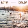 Dance for Me (G-S Pro Remix) - Kaysha&Kataleya