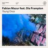 Young Once(feat. Dia Frampton) - Fabian Mazur&Dia Frampton