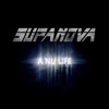 A Nu Life (Radio Extended) - Supanova