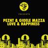 Love & Happiness (PEZNT Dub Mix) - Gioele Mazza&Peznt