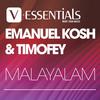 Malayalam - Emanuel Kosh & Timofey&Emanuel Kosh&Timofey
