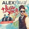 Mais Dias Com Você - Alex Fava&Henrique & Diego