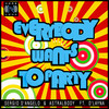 Everybody wants to party (Deep Elle Mix Extended) - Sergio D'angelo&Astralbody&D'Layna