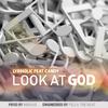 Look At God(feat. Candy) - Lyriholic&Candy