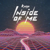 Inside of me - Kriga