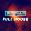 Full House - Jezrelle